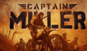 Captain Miller Teaser: कैप्टन मिलर का टीजर हुआ आउट!